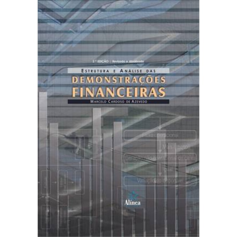 ESTRUTURA E ANALISE DAS DEMONSTRACOES FINANCEIRAS