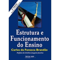 ESTRUTURA E FUNCIONAMENTO DO ENSINO