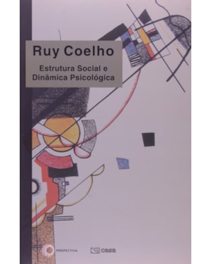 ESTRUTURA SOCIAL E DINÂMICA PSICOLÓGICA