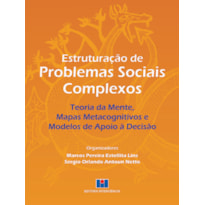 Estruturação de problemas sociais complexos: teoria da mente, mapas metacognitivos e modelos de apoio à decisão