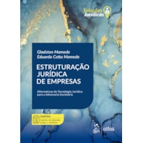 ESTRUTURAÇÃO JURÍDICA DE EMPRESAS - 1ª EDIÇÃO 2024