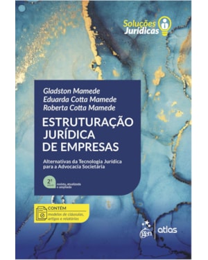 ESTRUTURAÇÃO JURÍDICA DE EMPRESAS - SÉRIE SOLUÇÕES JURÍDICAS - 2ª EDIÇÃO 2026