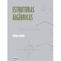 ESTRUTURAS ALGÉBRICAS