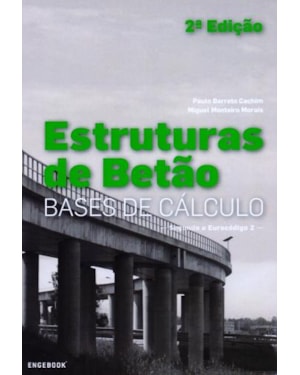 Estruturas de betão. bases de cálculo segundo eurocódigo 2