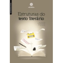 ESTRUTURAS DO TEXTO LITERÁRIO