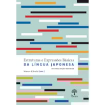 ESTRUTURAS E EXPRESSÕES BÁSICAS DA LÍNGUA JAPONESA