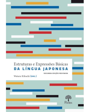ESTRUTURAS E EXPRESSÕES BÁSICAS DA LÍNGUA JAPONESA