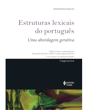 ESTRUTURAS LEXICAIS DE PORTUGUÊS: UMA ABORDAGEM GERATIVA