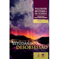 ESTUDANDO A DESOBSESSÃO