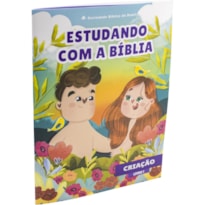 ESTUDANDO COM A BÍBLIA - LIVRO 1 - CRIAÇÃO: NOVA TRADUÇÃO NA LINGUAGEM DE HOJE (NTLH)