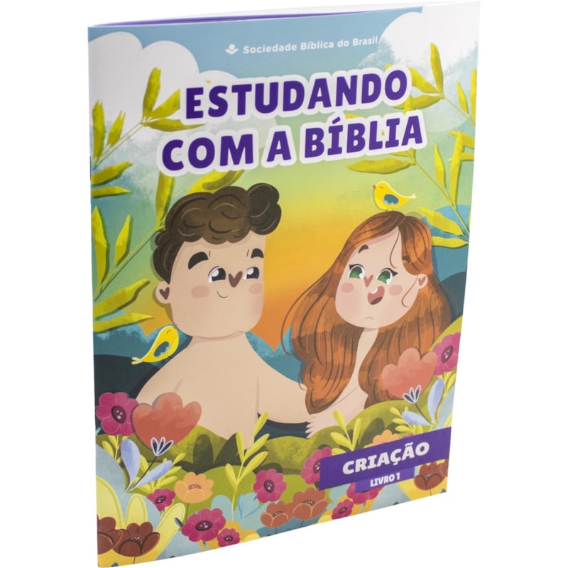 ESTUDANDO COM A BÍBLIA - LIVRO 1 - CRIAÇÃO: NOVA TRADUÇÃO NA LINGUAGEM DE HOJE (NTLH)