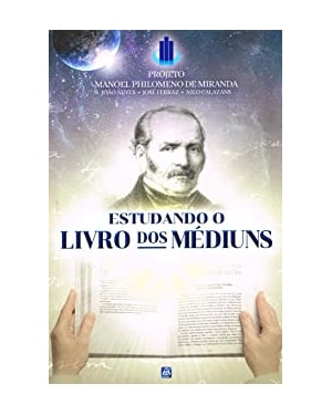 ESTUDANDO O LIVRO DOS MÉDIUNS
