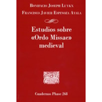 ESTUDIOS SOBRE ORDO MISSAE MEDIEVAL