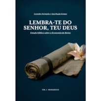 Estudo bíblico: Lembra-te do Senhor, teu Deus - Vol 1 Pentateuco