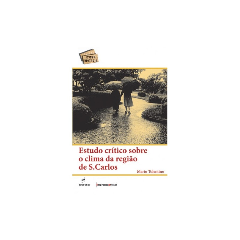 ESTUDO CRÍTICO SOBRE O CLIMA DA REGIÃO DE S. CARLOS