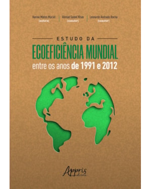 ESTUDO DA ECOEFICIÊNCIA MUNDIAL ENTRE OS ANOS DE 1991 E 2012