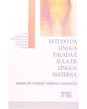 ESTUDO DA LINGUA FALADA E AULA DE LINGUA MATERNA - 1ª