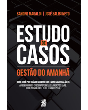ESTUDO DE CASOS - GESTÃO DO AMANHÃ