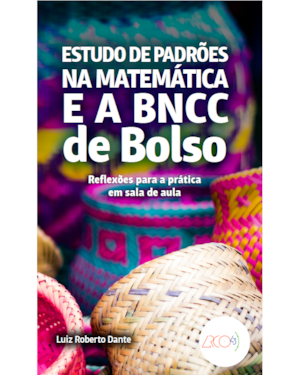ESTUDO DE PADRÕES NA MATEMÁTICA E A BNCC DE BOLSO