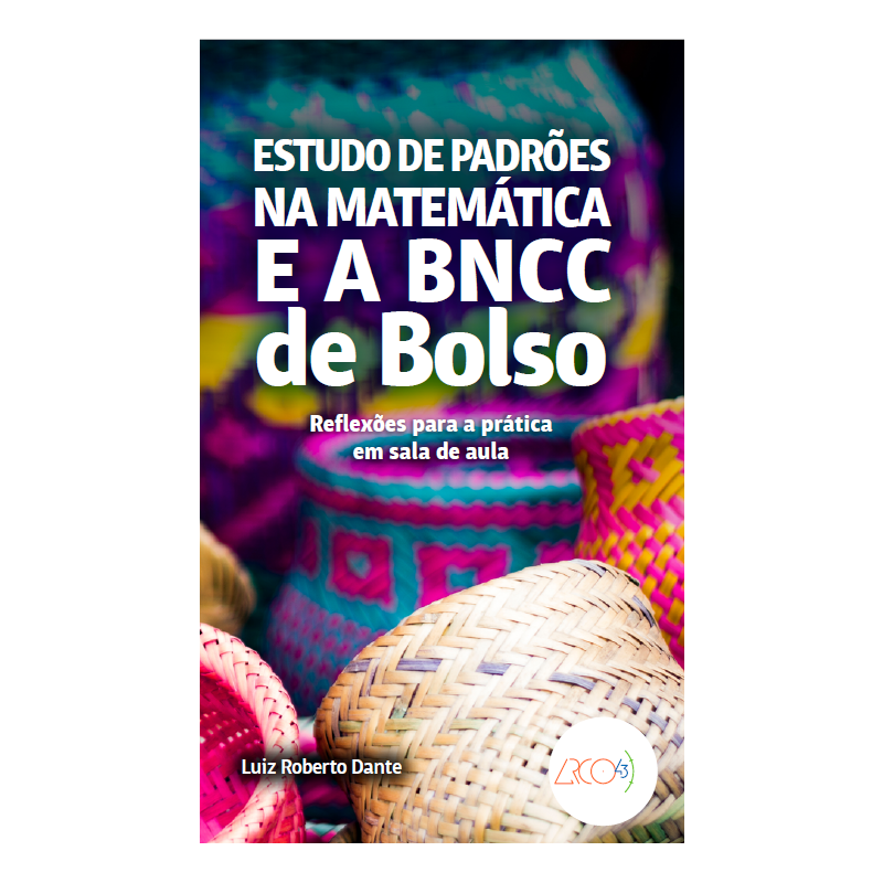 ESTUDO DE PADRÕES NA MATEMÁTICA E A BNCC DE BOLSO