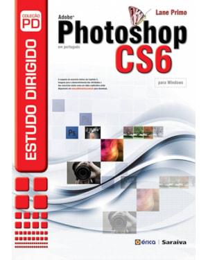 ESTUDO DIRIGIDO: ADOBE PHOTOSHOP CS6 EM PORTUGUÊS PARA WINDOWS