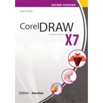 ESTUDO DIRIGIDO: CORELDRAW X7 EM PORTUGUÊS PARA WINDOWS