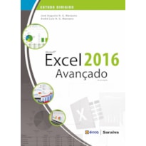 ESTUDO DIRIGIDO: MICROSOFT EXCEL 2016: AVANÇADO EM PORTUGUÊS