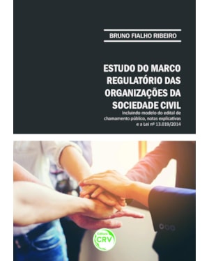 ESTUDO DO MARCO REGULATÓRIO DAS ORGANIZAÇÕES DA SOCIEDADE CIVIL