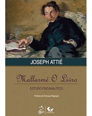 ESTUDO PSICANALÍTICO - MALLARMÉ O LIVRO