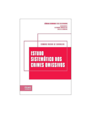 ESTUDO SISTEMÁTICO DOS CRIMES OMISSIVOS - 2024