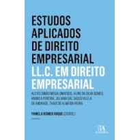 Estudos aplicados de direito empresarial: LL.C. em direito empresarial