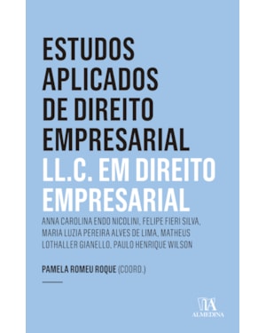 Estudos aplicados de direito empresarial: LL.C. em direito empresarial - Ano 4