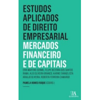 Estudos aplicados de direito empresarial: mercado financeiro e de capitais