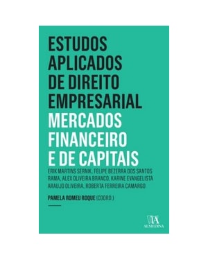 Estudos aplicados de direito empresarial: mercado financeiro e de capitais