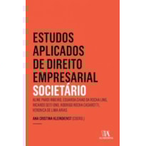 Estudos aplicados de direito empresarial: societário