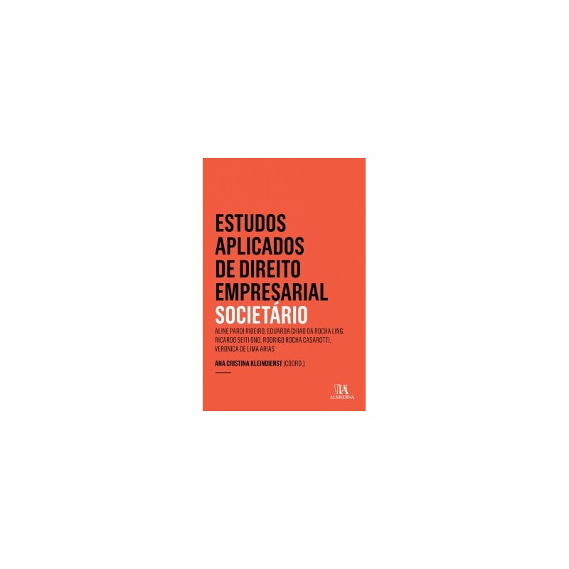 Estudos aplicados de direito empresarial: societário