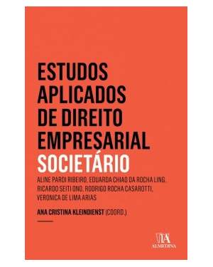 Estudos aplicados de direito empresarial: societário