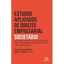 Estudos aplicados de direito empresarial: societário