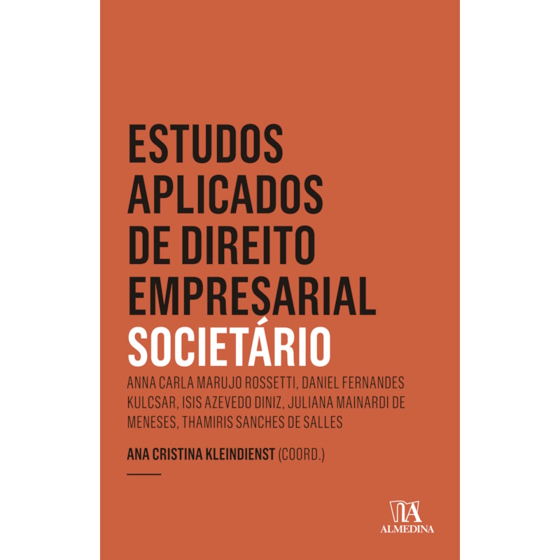 Estudos aplicados de direito empresarial: societário - Ano 4