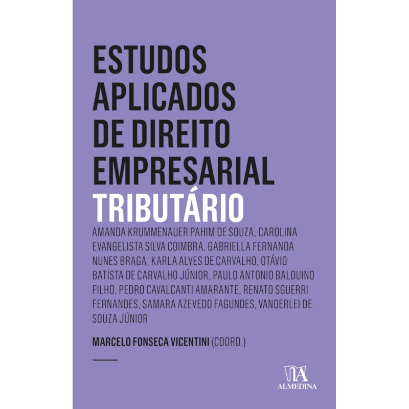 Estudos aplicados de direito empresarial: tributário
