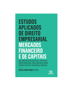 Estudos aplicados do direto empresarial: Mercados financeiro e de capitais