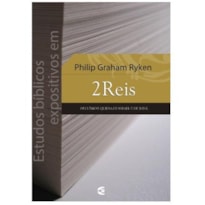 ESTUDOS BÍBLICOS EXPOSITIVOS EM 2REIS