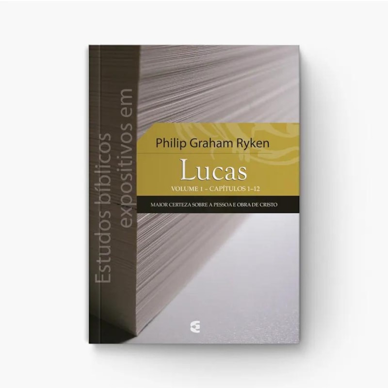 ESTUDOS BÍBLICOS EXPOSITIVOS EM LUCAS  VOL. 1
