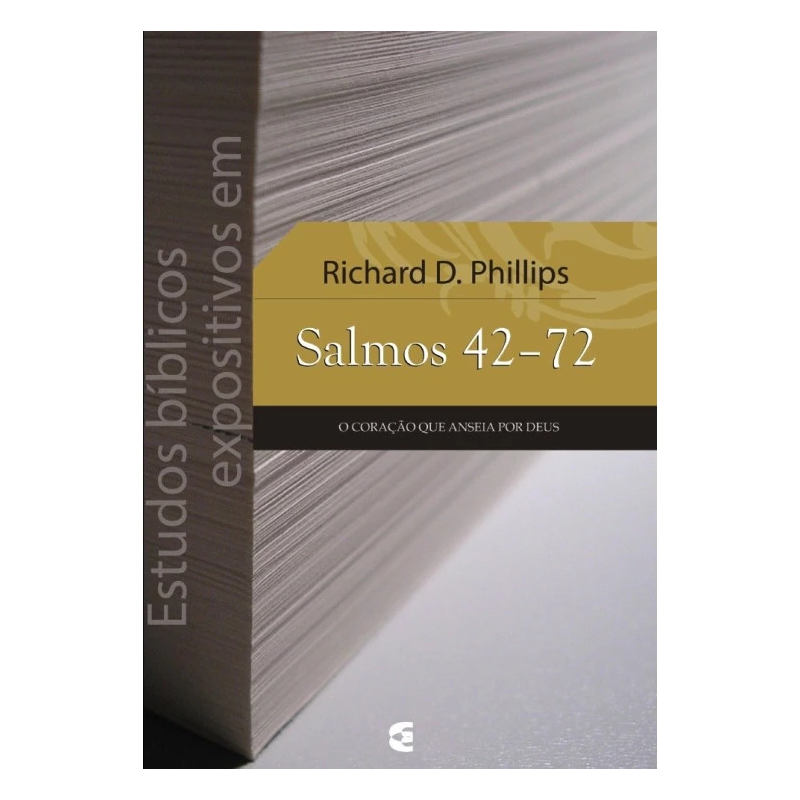 ESTUDOS BÍBLICOS EXPOSITIVOS EM SALMOS 42-72