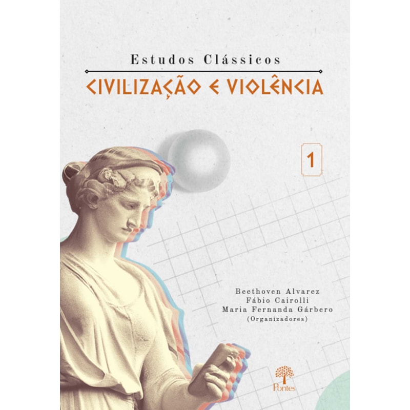 ESTUDOS CLÁSSICOS CIVILIZAÇÃO E VIOLÊNCIA 1