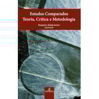 ESTUDOS COMPARADOS: TEORIA, CRÍTICA E METODOLOGIA