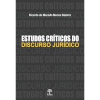 ESTUDOS CRÍTICOS DO DISCURSO JURÍDICO