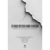 ESTUDOS CRÍTICOS SOBRE O SUICÍDIO: PERSPECTIVAS INTERDISCIPLINARES