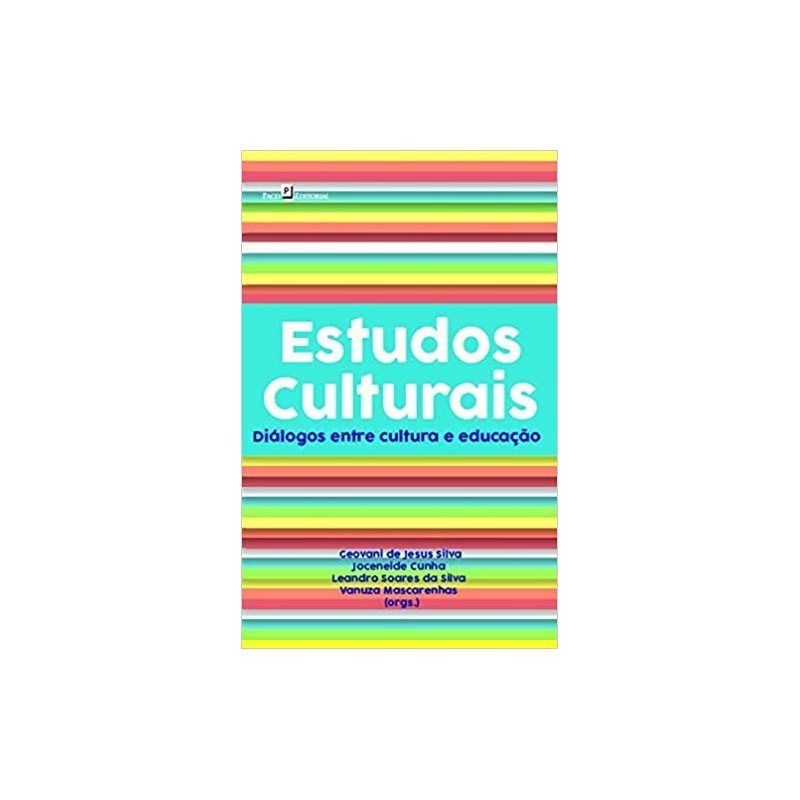 Estudos culturais: diálogos entre cultura e educação