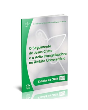 Estudos da CNBB 102: o seguimento de Jesus Cristo e a acao